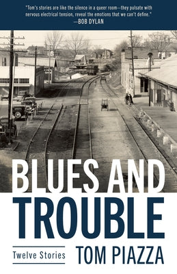 Blues and Trouble: Twelve Stories - Paperback | Diverse Reads
