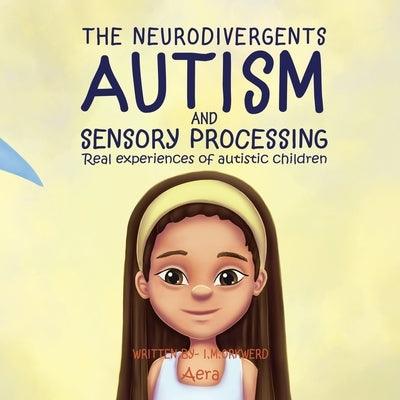 Autism & Sensory Processing: Aera - Paperback | Diverse Reads