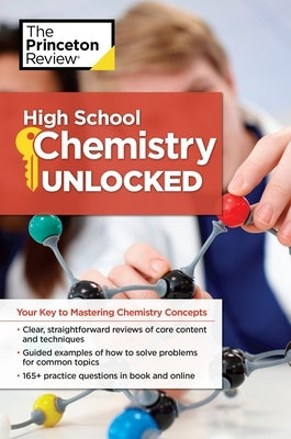 High School Chemistry Unlocked: Your Key to Understanding and Mastering Complex Chemistry Concepts - Paperback | Diverse Reads