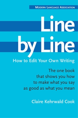Line By Line: How to Edit Your Own Writing - Paperback | Diverse Reads