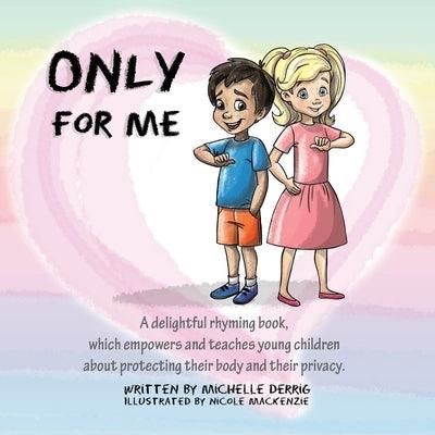 Only For Me - Paperback | Diverse Reads