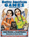 Native American Games and Stories - Paperback | Diverse Reads