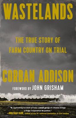 Wastelands: The True Story of Farm Country on Trial - Paperback | Diverse Reads