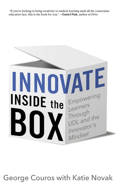Innovate Inside the Box: Empowering Learners Through UDL and the Innovator's Mindset - Hardcover | Diverse Reads