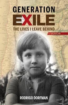 Generation Exile: The Lives I Leave Behind - Paperback