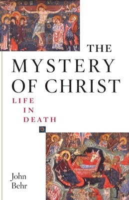 The Mystery of Christ: Life in Death - Paperback | Diverse Reads