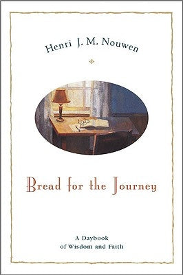 Bread for the Journey: A Daybook of Wisdom and Faith - Paperback | Diverse Reads
