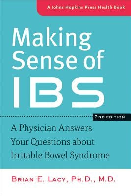 Making Sense of IBS: A Physician Answers Your Questions about Irritable Bowel Syndrome - Paperback | Diverse Reads