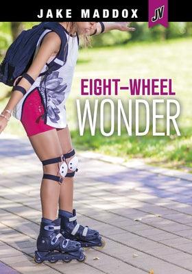 Eight-Wheel Wonder - Paperback | Diverse Reads