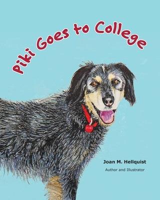 Piki Goes to College - Paperback | Diverse Reads