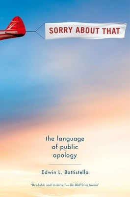 Sorry About That: The Language of Public Apology - Paperback | Diverse Reads