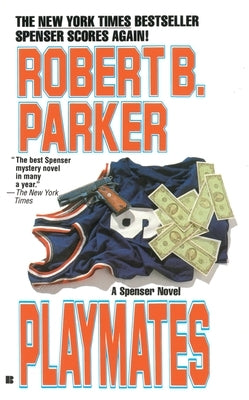 Playmates (Spenser Series #16) - Paperback | Diverse Reads