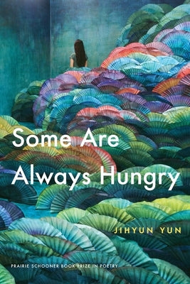 Some Are Always Hungry - Paperback | Diverse Reads