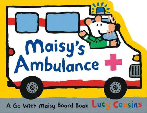 Maisy's Ambulance - Board Book | Diverse Reads