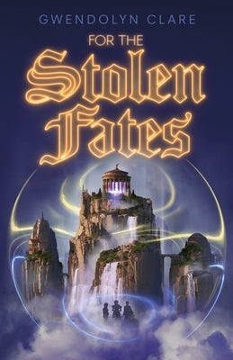 For the Stolen Fates - Hardcover | Diverse Reads