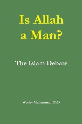 Is Allah a Man? The Islam Debate - Paperback |  Diverse Reads