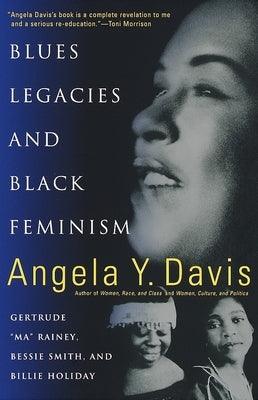 Blues Legacies and Black Feminism: Gertrude Ma Rainey, Bessie Smith, and Billie Holiday - Paperback |  Diverse Reads
