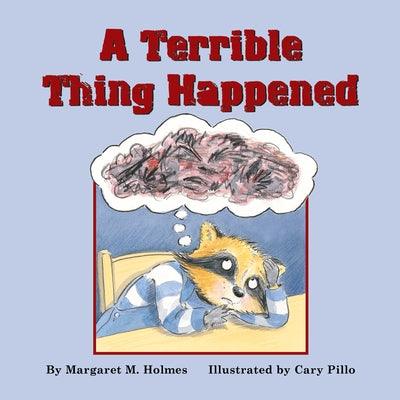 A Terrible Thing Happened - Paperback | Diverse Reads