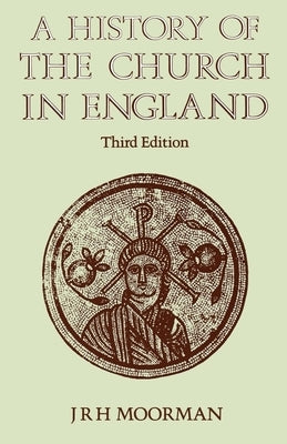A History of the Church in England: Third Edition / Edition 3 - Paperback | Diverse Reads