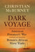 Dark Voyage: An American Privateer's War on Britain's African Slave Trade - Hardcover | Diverse Reads