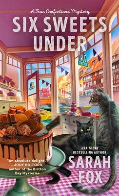 Six Sweets Under - Paperback | Diverse Reads