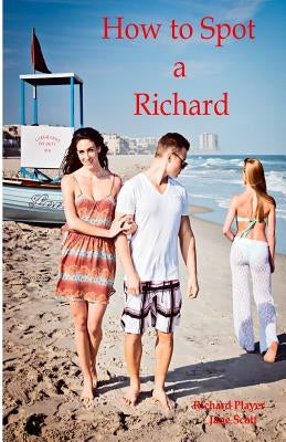 How to Spot a Richard - Paperback | Diverse Reads