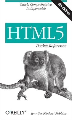 HTML5 Pocket Reference: Quick, Comprehensive, Indispensable - Paperback | Diverse Reads