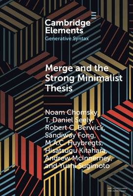 Merge and the Strong Minimalist Thesis - Hardcover | Diverse Reads