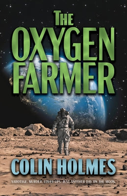 The Oxygen Farmer - Hardcover | Diverse Reads