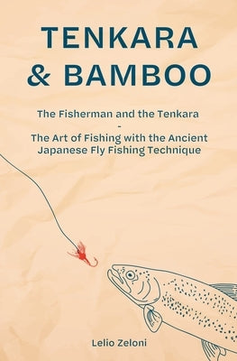 Tenkara & Bamboo - Paperback | Diverse Reads