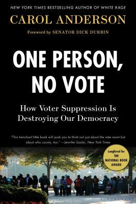 One Person, No Vote: How Voter Suppression Is Destroying Our Democracy - Paperback | Diverse Reads