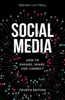 Social Media: How to Engage, Share, and Connect - Paperback | Diverse Reads