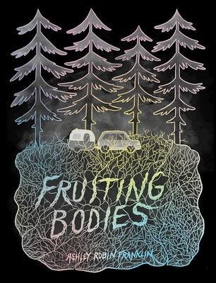 Fruiting Bodies - Paperback