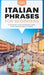 Italian Phrases for Beginners: A Foolproof Guide to Everyday Terms Every Traveler Needs to Know - Paperback | Diverse Reads