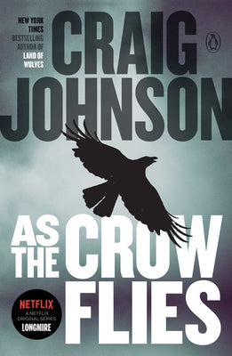 As the Crow Flies: A Longmire Mystery - Paperback | Diverse Reads