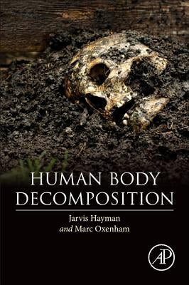Human Body Decomposition - Paperback | Diverse Reads