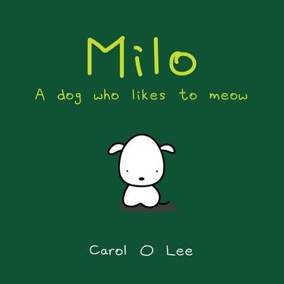 Milo: A Dog Who Likes To Meow - Paperback | Diverse Reads