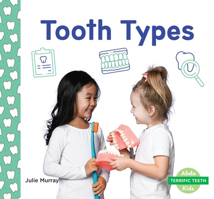 Tooth Types - Library Binding | Diverse Reads