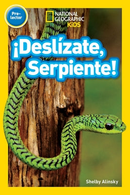 National Geographic Readers: ¡Deslízate, Serpiente! (Pre-reader) - Paperback | Diverse Reads