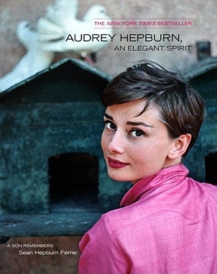 Audrey Hepburn, An Elegant Spirit: Audrey Hepburn, An Elegant Spirit - Paperback | Diverse Reads