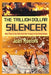 The Trillion Dollar Silencer: Why There Is So Little Anti-War Protest in the United States - Paperback | Diverse Reads