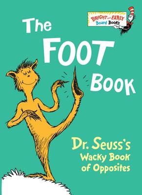 The Foot Book: Dr. Seuss's Wacky Book of Opposites - Board Book | Diverse Reads