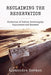 Reclaiming the Reservation: Histories of Indian Sovereignty Suppressed and Renewed - Paperback | Diverse Reads