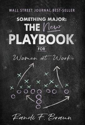 Something Major: The New Playbook for Women at Work - Hardcover | Diverse Reads