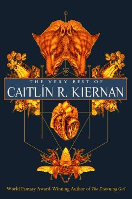 The Very Best of Caitlín R. Kiernan - Paperback | Diverse Reads