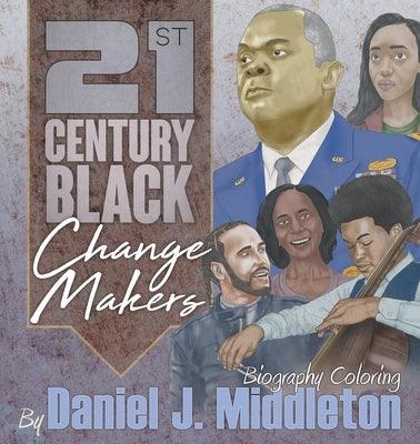 21st Century Black Changemakers: Biography Coloring - Paperback | Diverse Reads