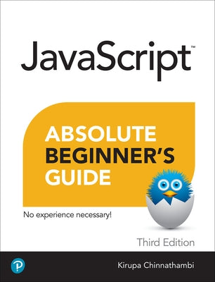 JavaScript Absolute Beginner's Guide, Third Edition - Paperback | Diverse Reads