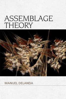 Assemblage Theory / Edition 1 - Paperback | Diverse Reads