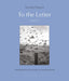 To the Letter: Poems - Paperback | Diverse Reads