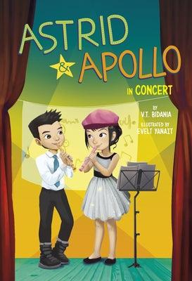 Astrid and Apollo in Concert - Hardcover